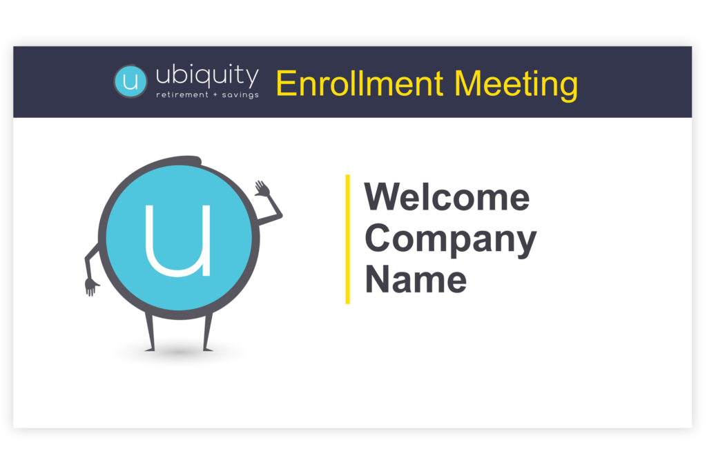 ubiquity-enrollment-meeting-template-01